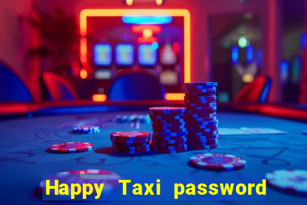 Happy Taxi password road 96 road 96 senha do cofre